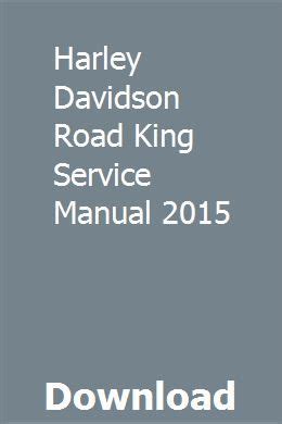Harley davidson road king service manual 2015. - Suzuki rf600r rf600 1993 1994 1997 workshop manual.